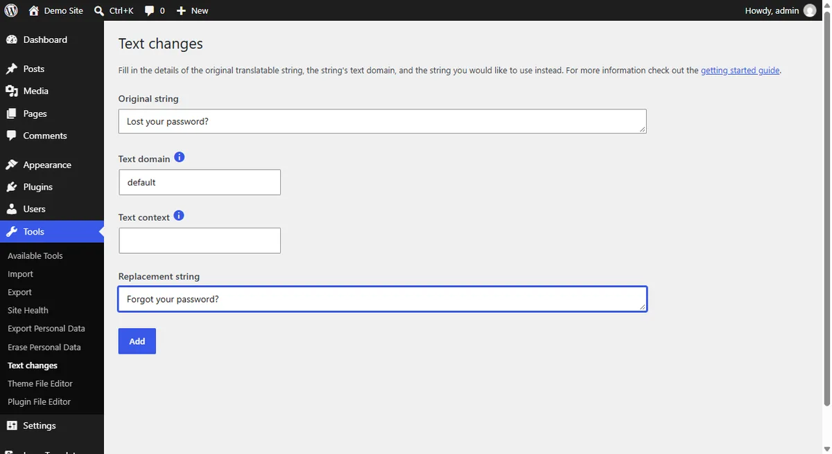 Say What? Text changes form in WordPress with Original string Lost your password?, Text domain default and Replacement string Forgot your password?