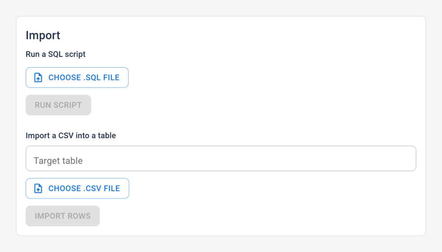 The Import panel showing the "Run a SQL script" section and the "Import a CSV into a table" section below it